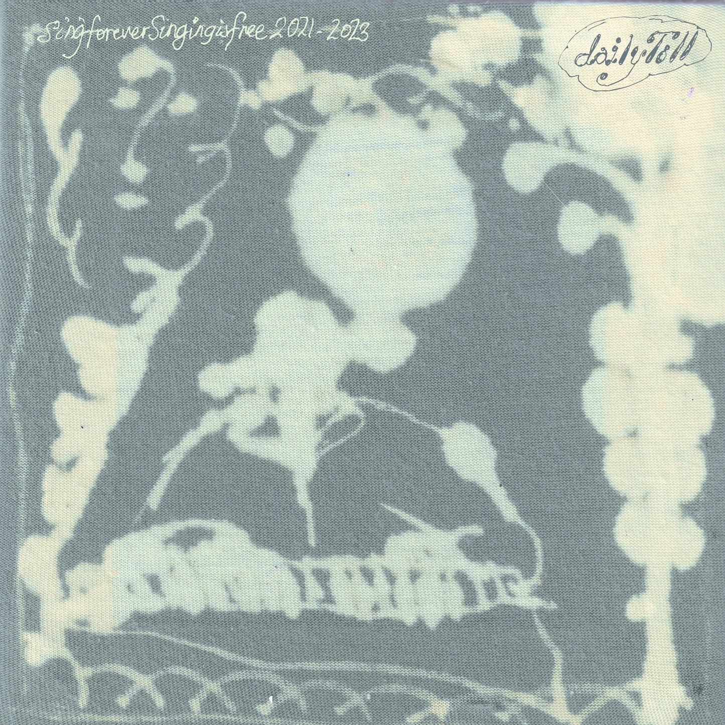 Daily Toll - Sing Forever (Singing Is Free): Songs from 2021-2023