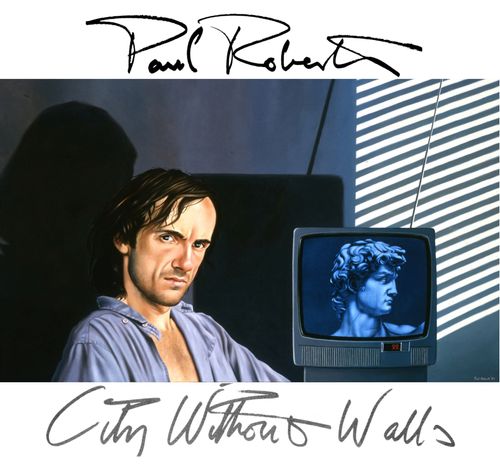 Roberts, Paul - City Without Walls (2025 Reissue)