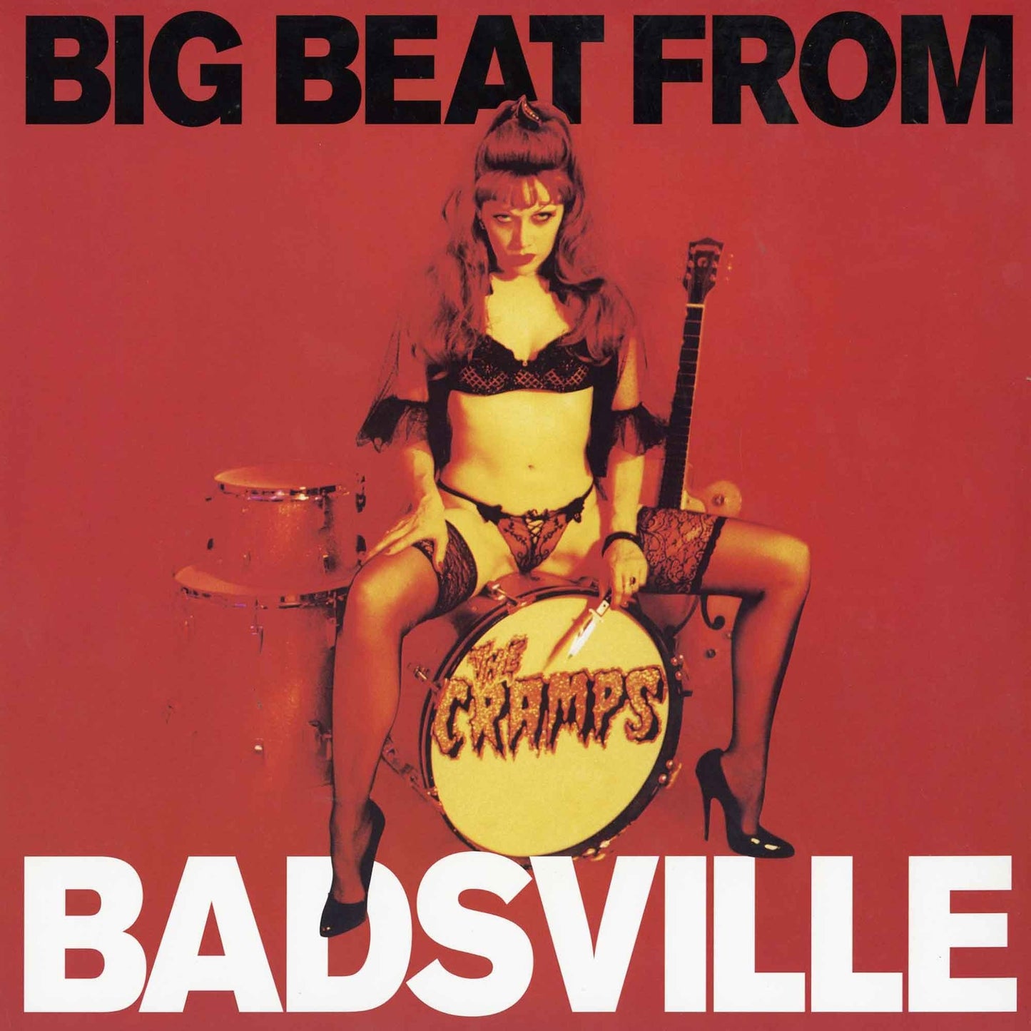 Cramps, The - Big Beat From Badsville