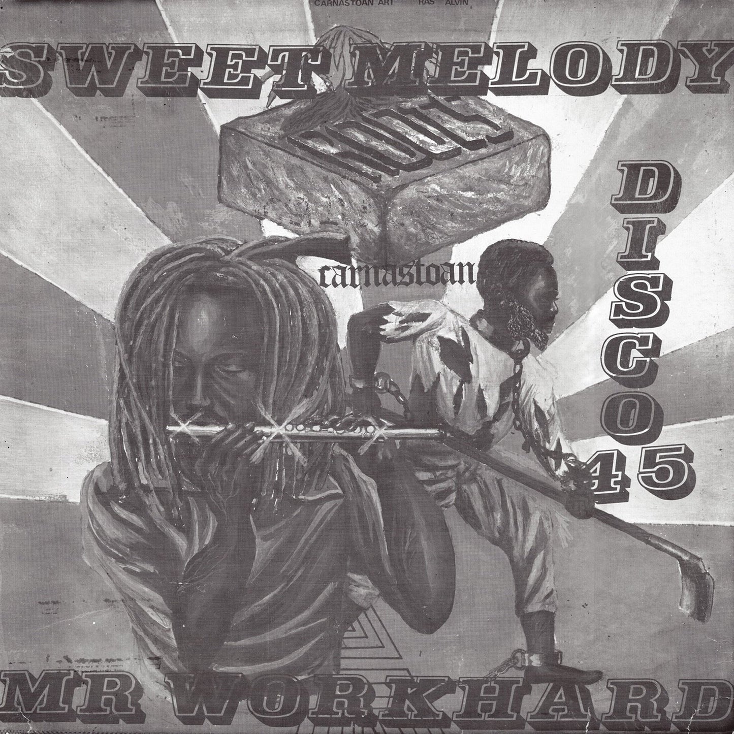 Carnastoan - Sweet Melody / Mr. Workhard