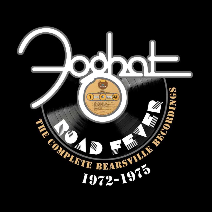 Foghat - Road Fever: The Complete Bearsville Recordings 1972-1975