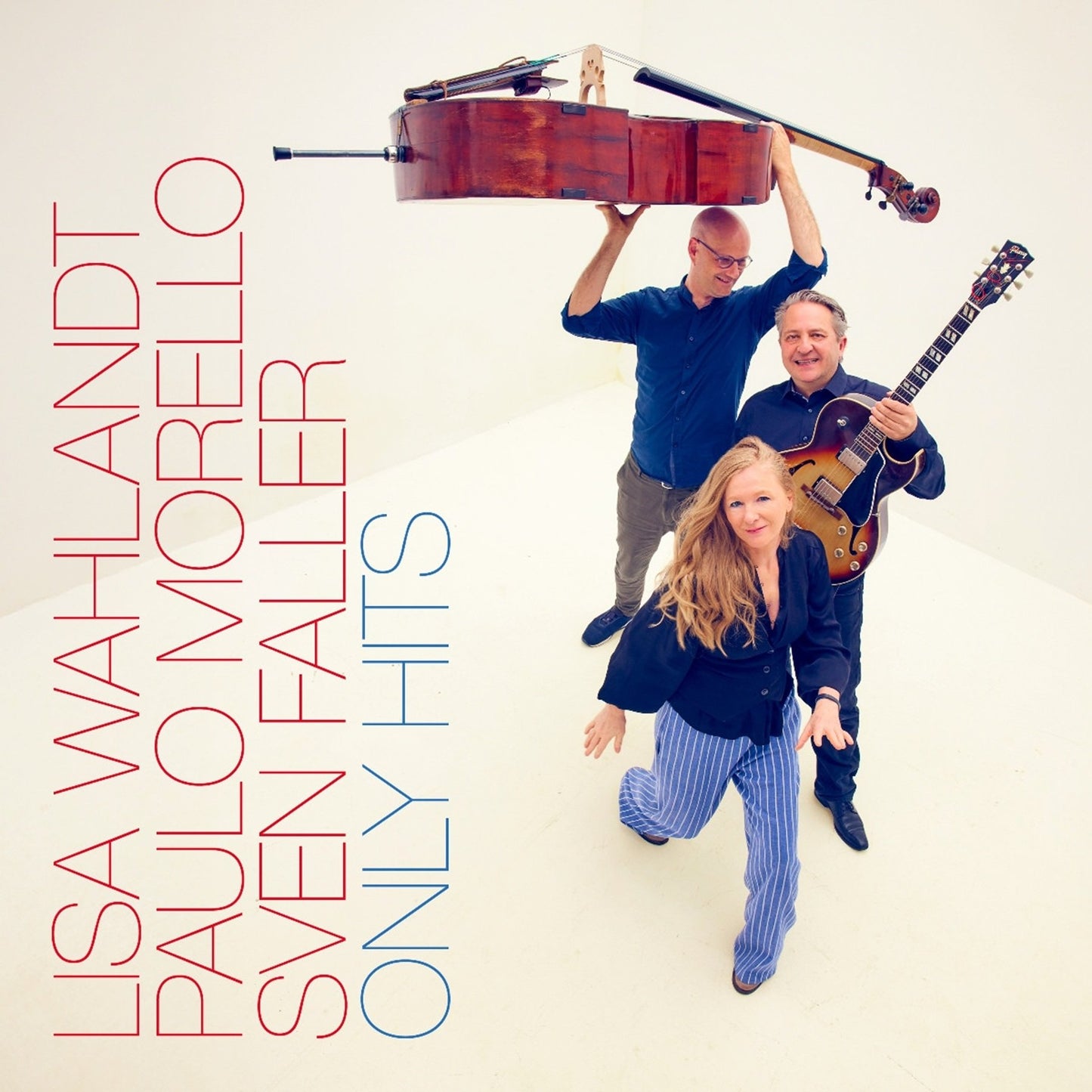 Wahlandt, Lisa, Paulo Morello & Sven Faller - Only Hits