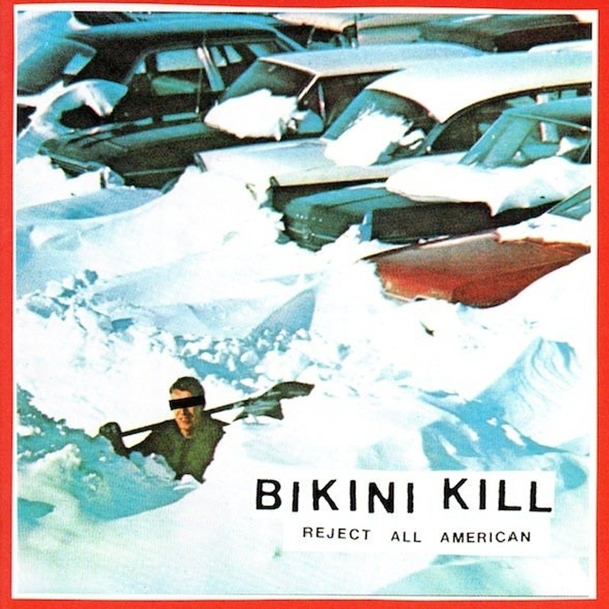Bikini Kill - Reject All American (30th Anniversary Edition)