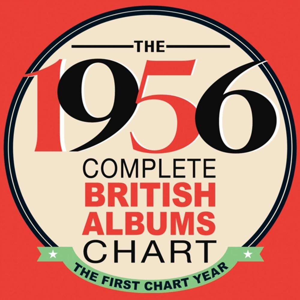 1956 Complete British Albums Chart, The - The First Chart Year - Various Artists