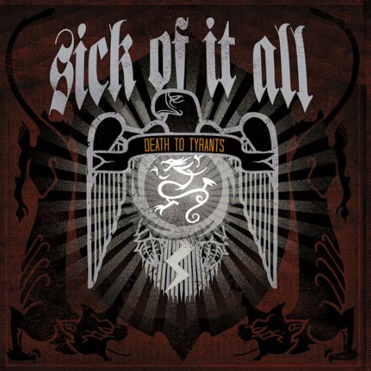 Sick Of It All - Death To Tyrants