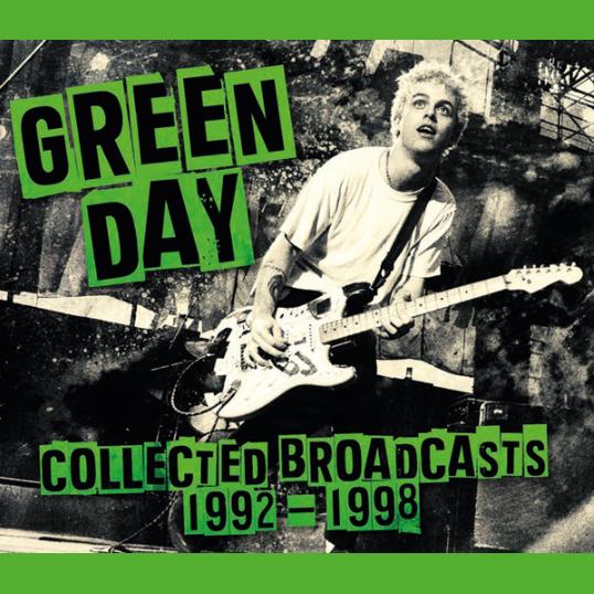 Green Day - Collected Broadcasts 1992 - 1998