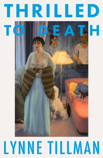 Tillman, Lynne - Thrilled to Death