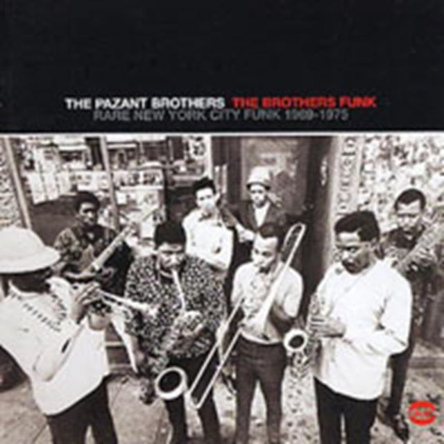 Pazant Brothers, The - The Brothers Funk: Rare New York City Funk 1969-1975