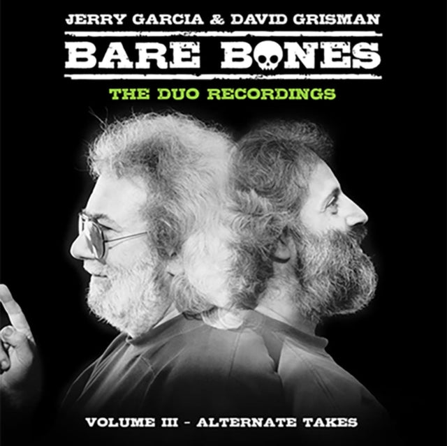 Garcia, Jerry & David Grisman - Bare Bones: The Duo Recordings - Volume Iii: Alternate Takes