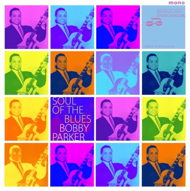 Parker, Bobby - SOUL OF THE BLUES