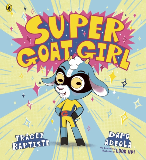 Tracey, Dapo; Adeola Baptiste - Super Goat Girl