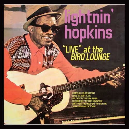 Lightnin' Hopkins - Live At The Bird Lounge (Black Friday 2024)