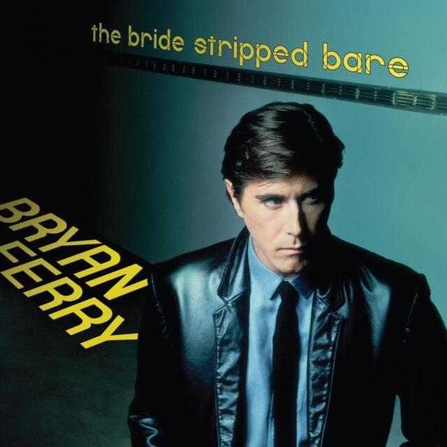 Ferry, Bryan - The Bride Stripped Bare
