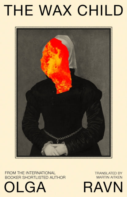 Ravn, Olga - The Wax Child