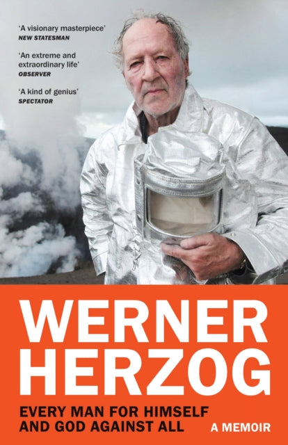 Herzog, Werner - Every Man For Himself And God Against All
