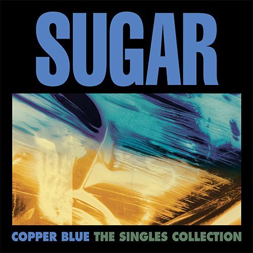 Sugar - Copper Blue: The Singles Collection (Black Friday 2025)