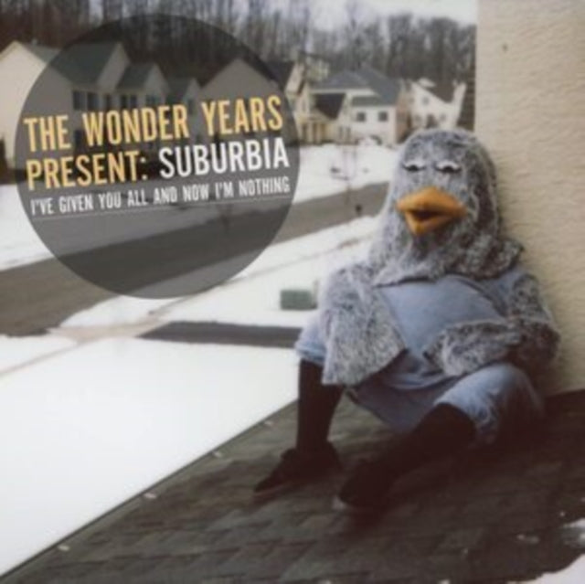Wonder Years - Suburbia I've Given You All And Now I'm Nothin