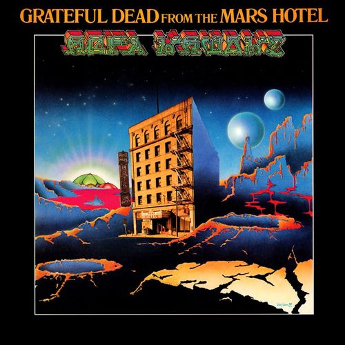 Grateful Dead - From The Mars Hotel (50th Anniversary Edition)