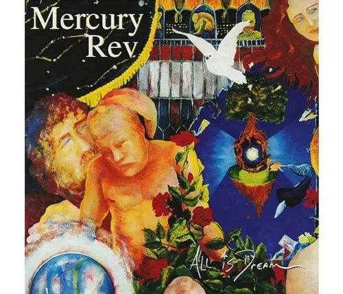 Mercury Rev - All Is Dream (2024 Reissue)