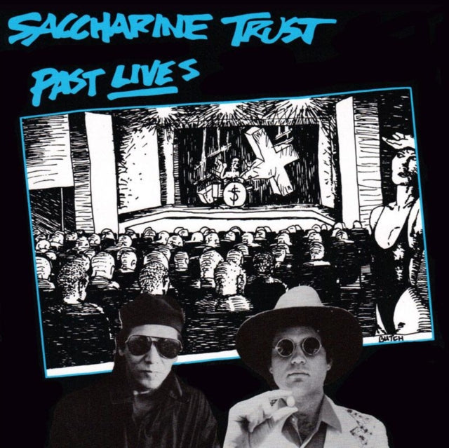 Saccharine Trust - Past Lives