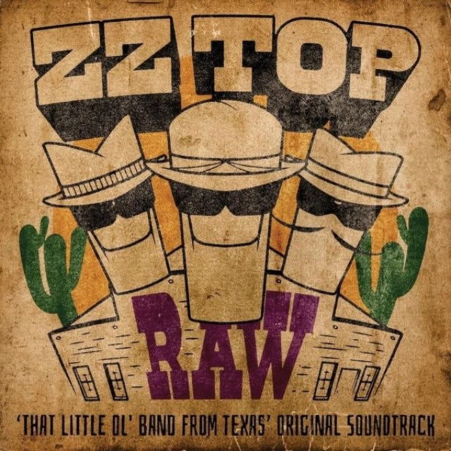 ZZ Top - Raw ('that Little Ol' Band From Texas)