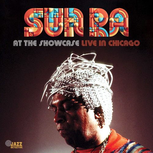 Sun Ra - At The Showcase - Live In Chicago