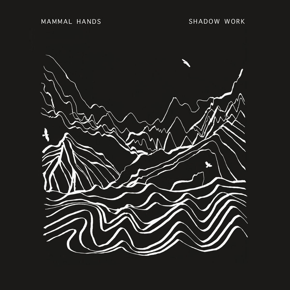 Mammal Hands - Shadow Work (2026 Repress)