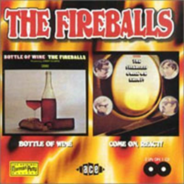 Fireballs, The - Bottle Of Wine/Come On, React!