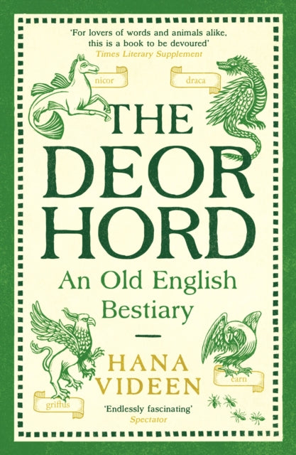 Videen, Hana - The Deorhord: An Old English Bestiary