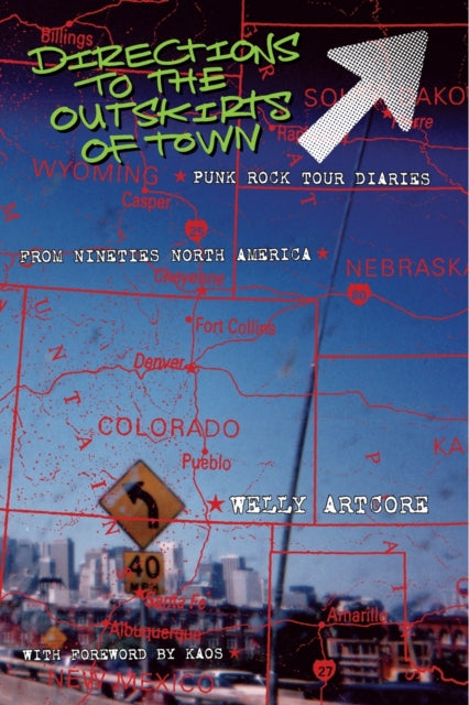 Earth Island - Directions To The Outskirts Of Town : Punk Rock Tour Diaries