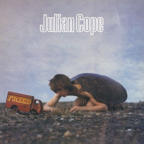 Cope, Julian - Fried (2024 Reissue)