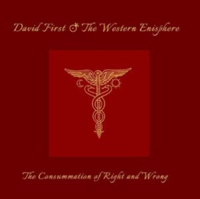 First, David & The Western Enisphere - The Consummation Of Right & Wrong