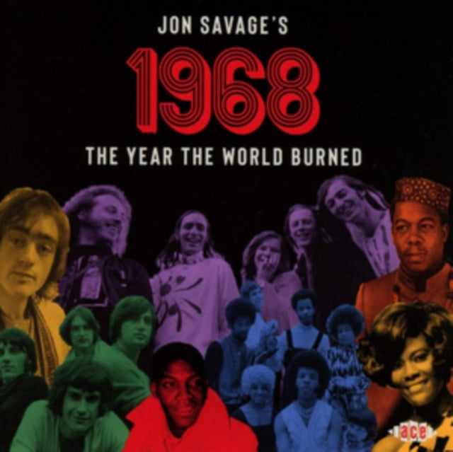 Savage, Jon 's 1968: The Year The World Burned - Various Artists