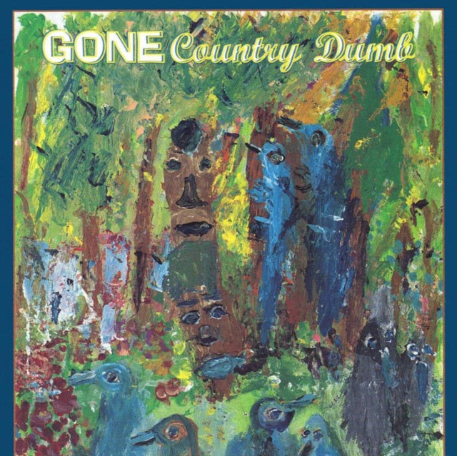 Gone - Country Dumb
