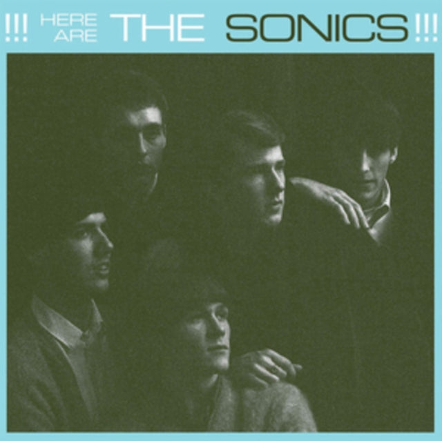 Sonics, The - Here Are The Sonics!!