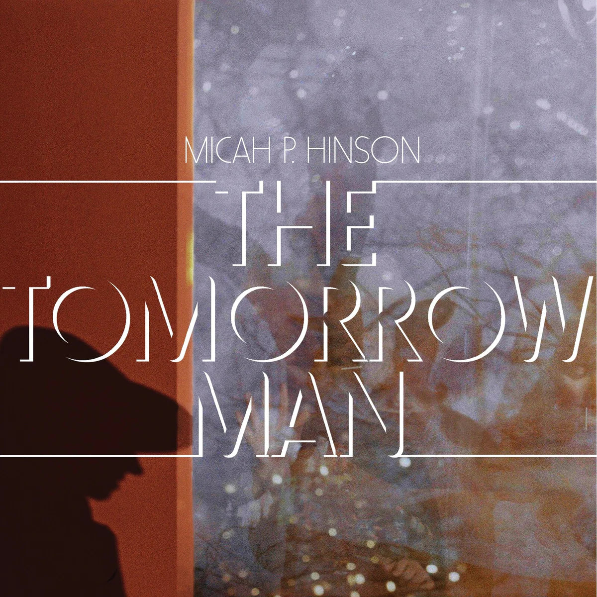 Hinson, Micah P. - The Tomorrow Man