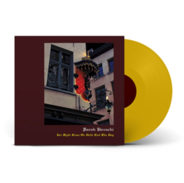 Davachi, Sarah - Let Night Come On Bells End The Day (2025 Reissue)