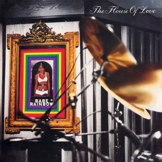 House Of Love, The - Babe Rainbow (2023 Reissue)