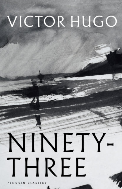 Hugo, Victor - Ninety-Three