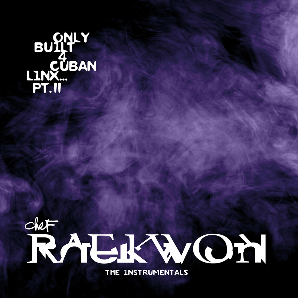 Raekwon - Only Built 4 Cuban Linx... Pt. II - THE INSTRUMENTALS, Shaolin Noir Edition