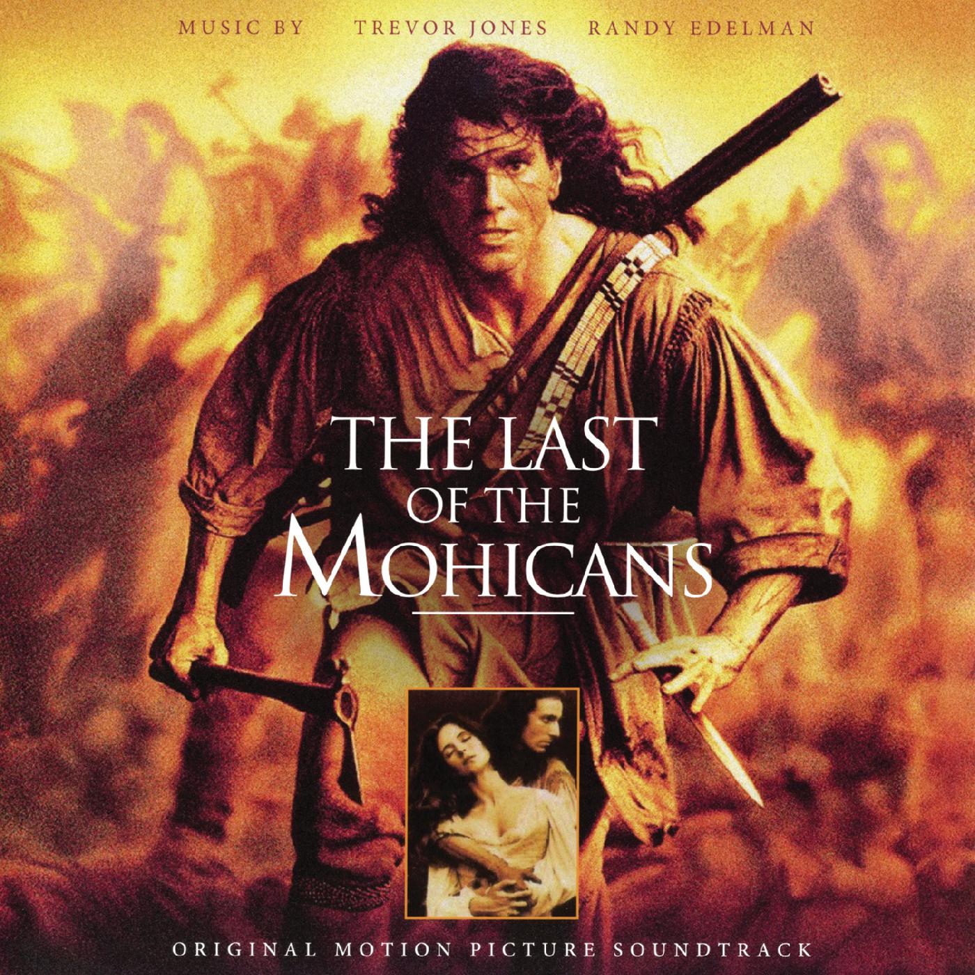 Last of the Mohicans, The (OST) - Music By Trevor Jones & Randy Edelman (2025 Reissue)
