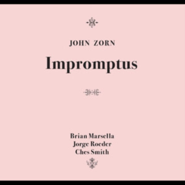 Zorn, John - Impromptus