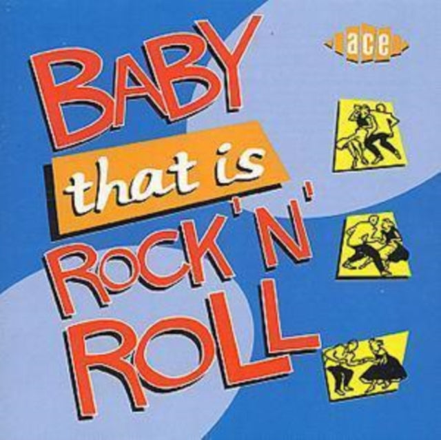 Baby, That Is Rock 'n' Roll - Baby, That Is Rock 'n' Roll