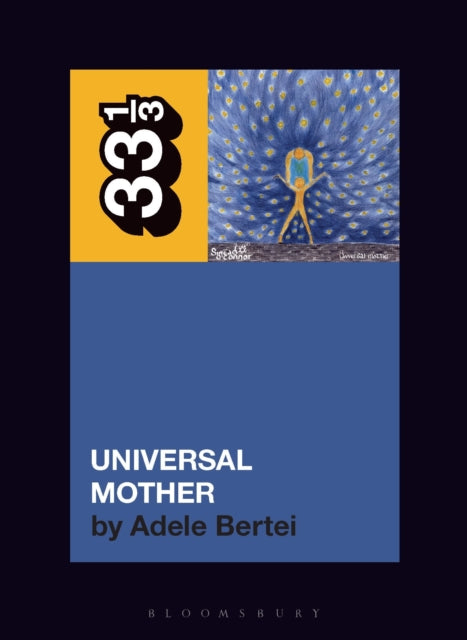 Bertei, Adele - 33 1/3 : Sinead O'Connor - Universal Mother (191)