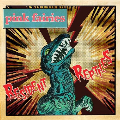 Pink Fairies, The - Resident Reptiles (2026 Repress)
