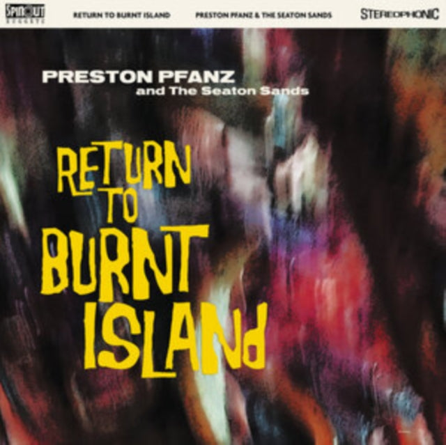 Preston Pfanz & The Seaton Sands - Return To Burnt Island