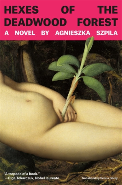 Szpila, Agnieszka - Hexes of the Deadwood Forest