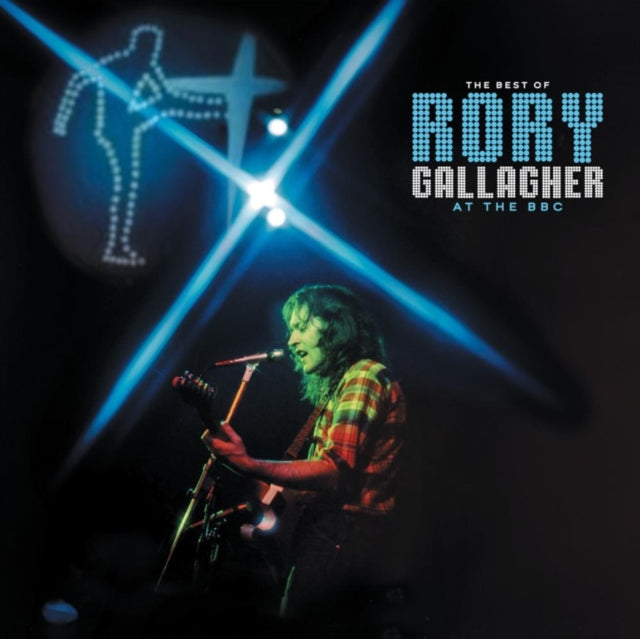 Gallagher, Rory - The Best Of Rory Gallagher At The BBC
