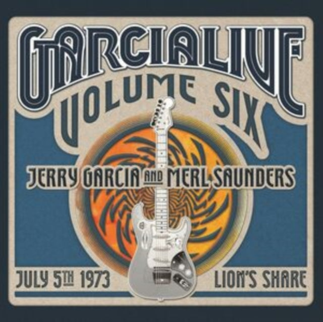 Garcia, Jerry And Merl Saunders - Garcialive Volume 6: July 5Th 1973 Lion'S Share