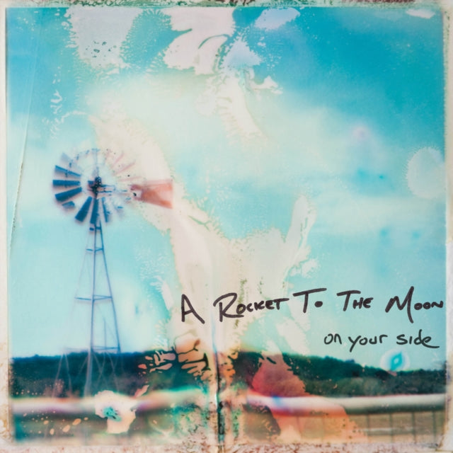 Rocket To The Moon, A - On Your Side (15th Anniversary Edition | First Time On Vinyl!)